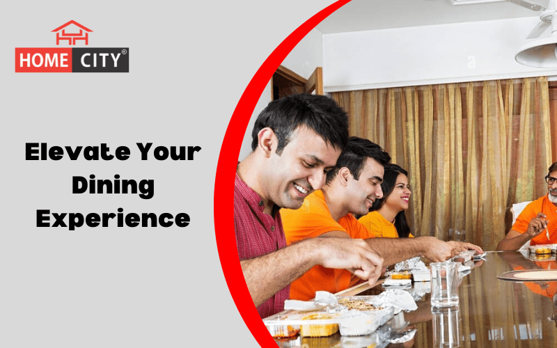 Elevate Your Dining Experience: Home City's Dining Room Furniture Essentials