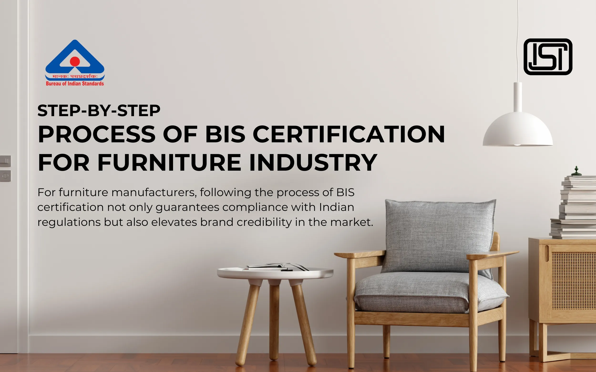 Step-By-Step Process of BIS Certification for Furniture Industry