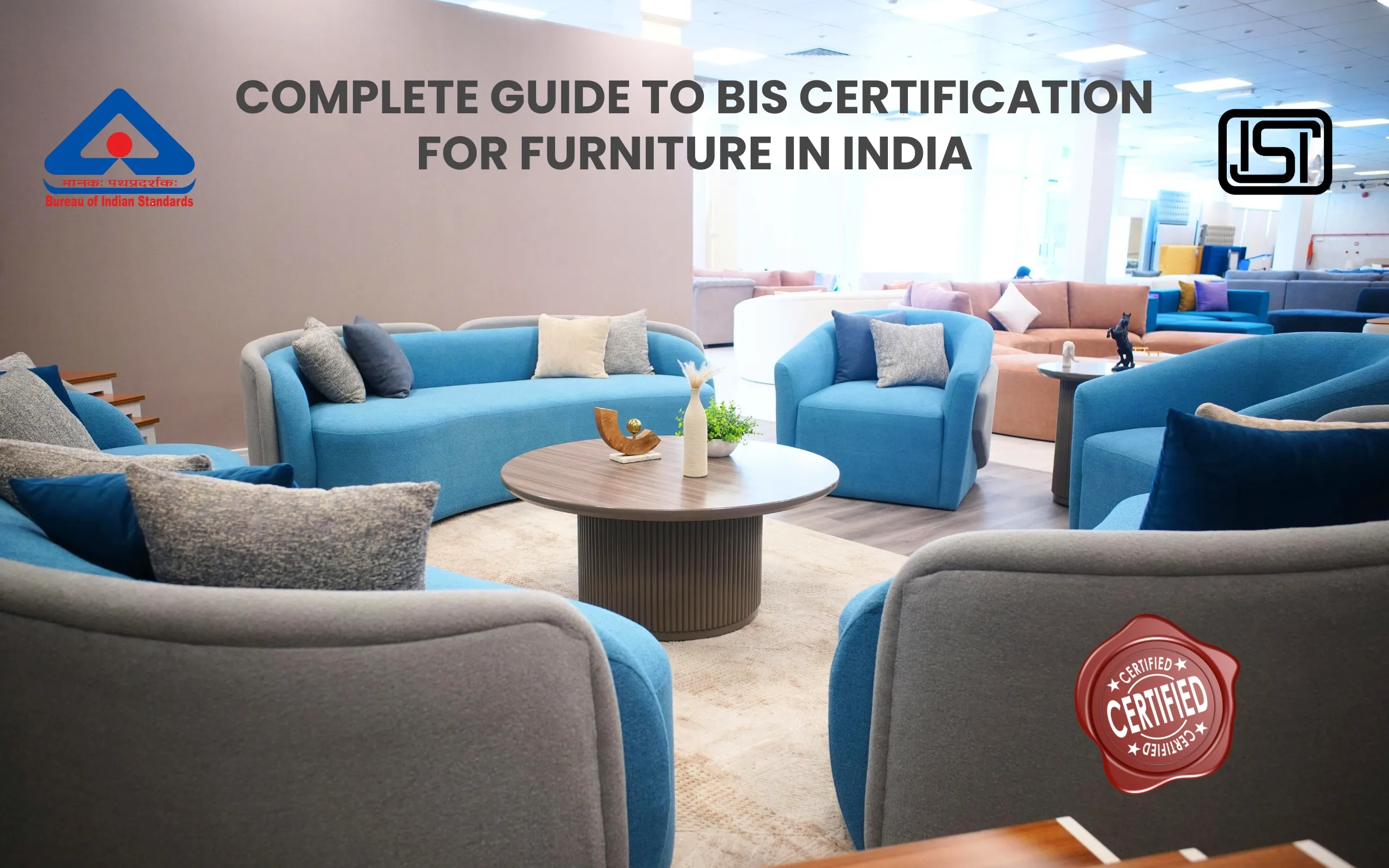 Complete Guide to BIS Certification for Furniture in India